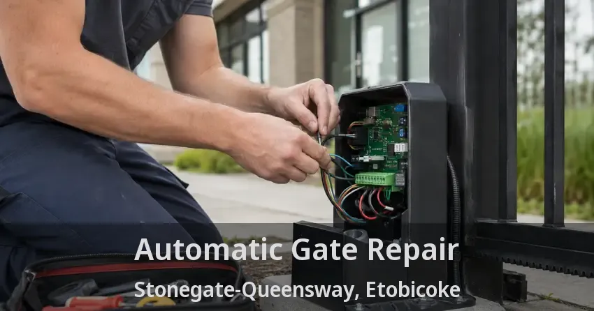 Automatic Gate Repair Stonegate-Queensway, Etobicoke - ON