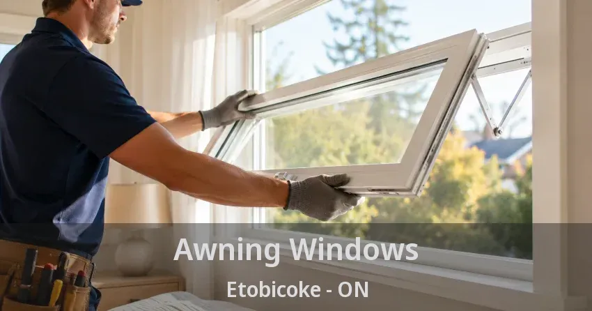Awning Windows Etobicoke - ON