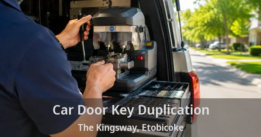 Car Door Key Duplication The Kingsway, Etobicoke - ON