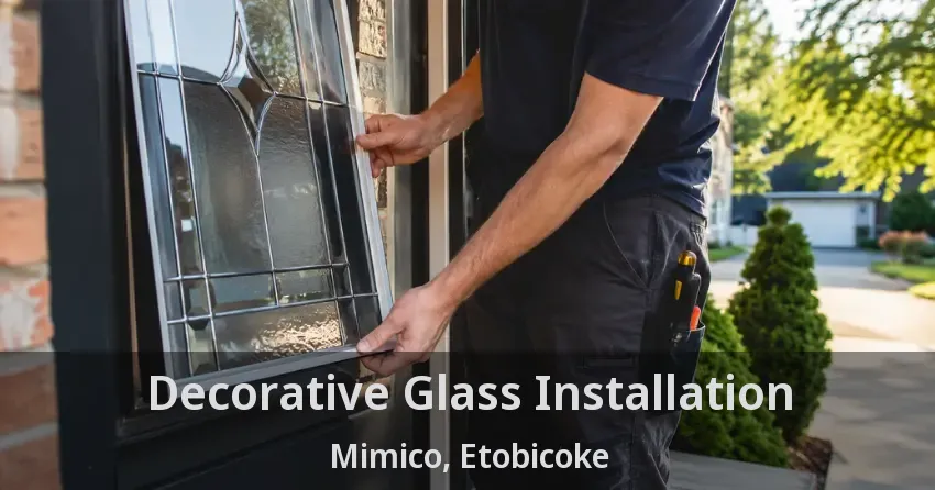 Decorative Glass Installation Mimico, Etobicoke - ON