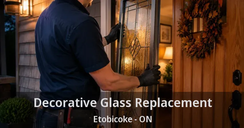 Decorative Glass Replacement Etobicoke - ON