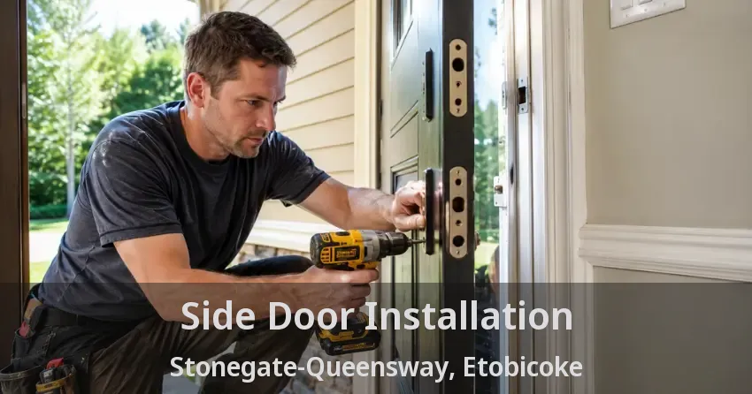 Side Door Installation Stonegate-Queensway, Etobicoke - ON